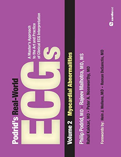 Podrid&aposs Real-World ECGs, Vol 2, Myocardial Abnormaoities A Master&aposs  [Paperback]