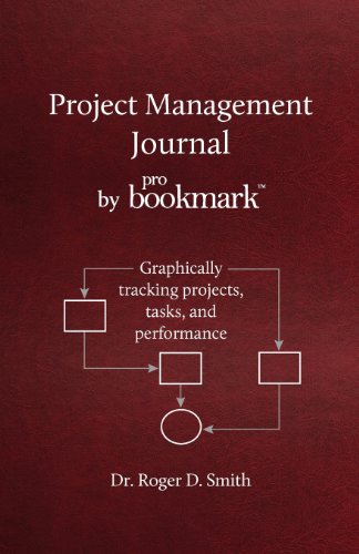 Project Management Journal By Probookmark Graphically Tracking Projects, Tasks, [Paperback]