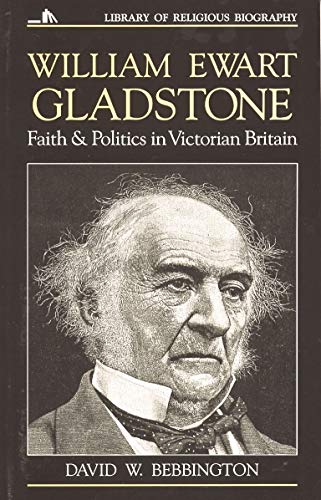 William Eart Gladstone Faith And Politics In Victorian Britain (library Of Rel [Paperback]