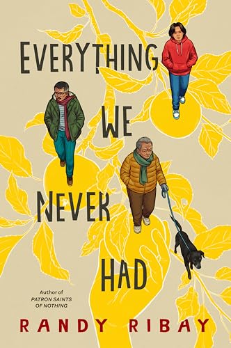 Everything We Never Had [Hardcover]