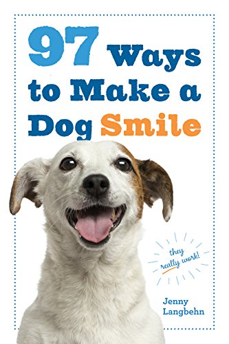 97 Ways To Make A Dog Smile [Paperback]