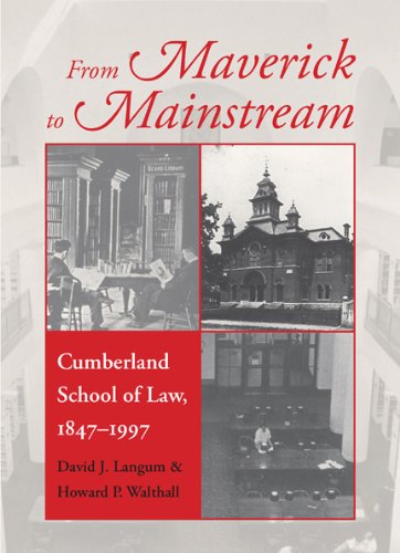 From Maverick to Mainstream Cumberland School of La, 1847-1997 [Hardcover]