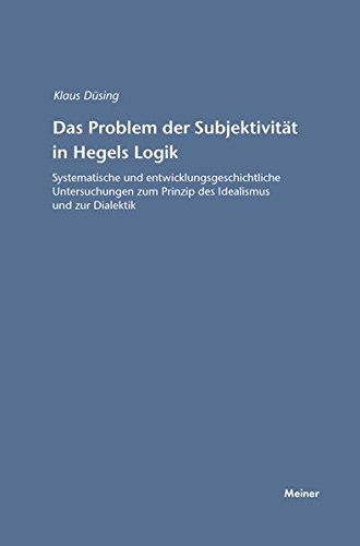 Das Problem Der Subjektivitat In Hegels Logik (german Edition) [Paperback]