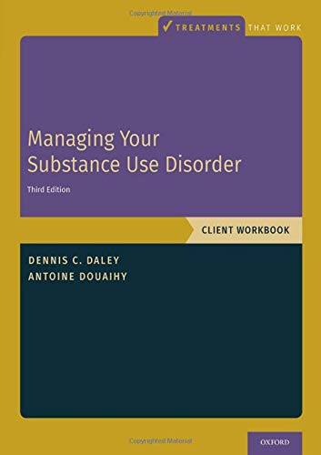 Managing Your Substance Use Disorder: Client Workbook [Paperback]