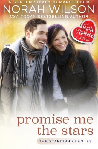 Promise Me The Stars A Hearts Of Harkness Romance (the Standish Clan) (volume 3 [Paperback]