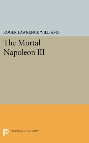 The Mortal Napoleon III [Paperback]