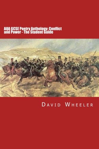 Aqa Gcse Poetry Anthology Conflict And Poer - The Student Guide [Paperback]