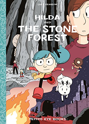 Hilda and the Stone Forest [Hardcover]