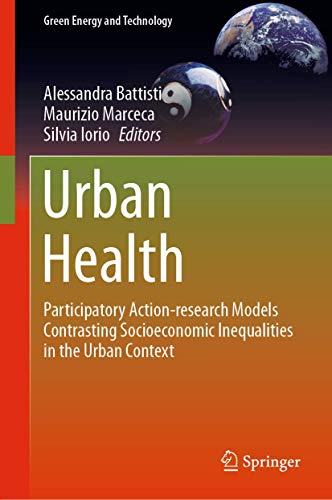 Urban Health: Participatory Action-research Models Contrasting Socioeconomic Ine [Hardcover]