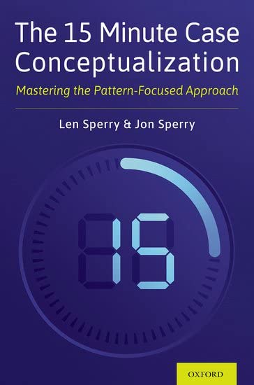 The 15 Minute Case Conceptualization Mastering the Pattern-Focused Approach [Paperback]