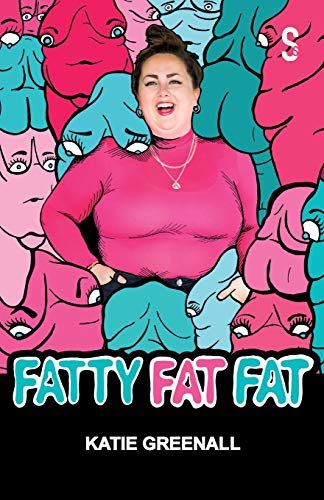 FATTY FAT FAT [Paperback]