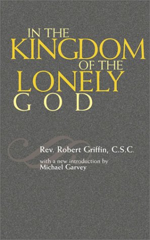 In the Kingdom of the Lonely God [Hardcover]