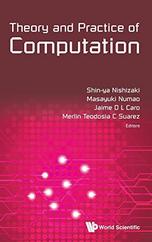 Theory And Practice Of Computation - Proceedings Of Workshop On Computation The [Hardcover]