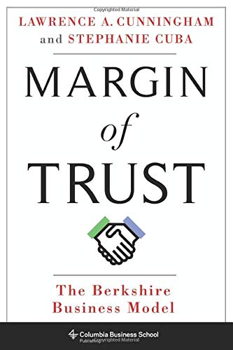 Margin of Trust: The Berkshire Business Model [Hardcover]