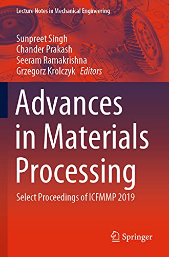 Advances in Materials Processing: Select Proceedings of ICFMMP 2019 [Paperback]