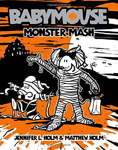 Babymouse #9: Monster Mash [Paperback]