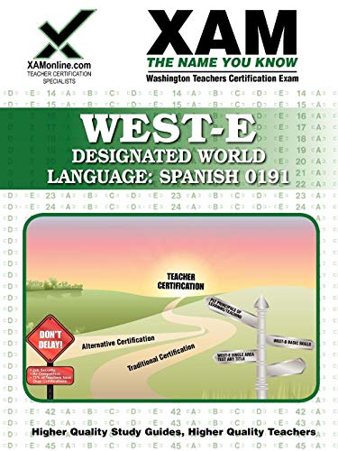 WEST-E Designated World Language Spanish 0191 Teacher Certification Test Prep S [Paperback]