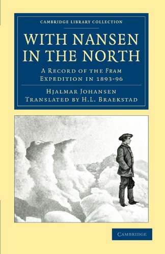 With Nansen in the North A Record of the Fram Expedition in 189396 [Paperback]