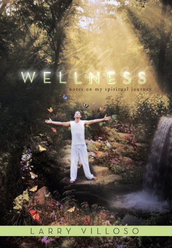 Wellness  Notes on My Spiritual Journey [Hardcover]