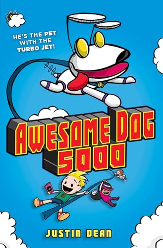 Awesome Dog 5000 (Book 1) [Hardcover]