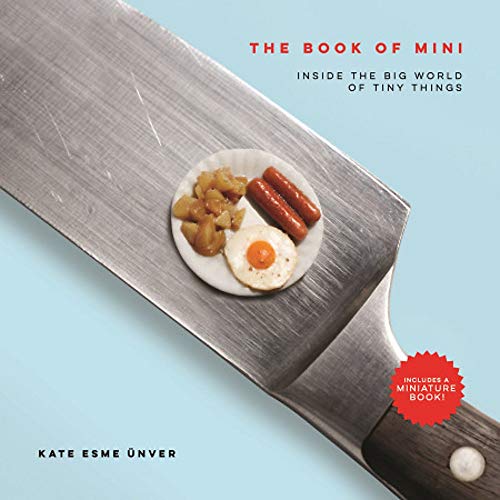 The Book of Mini: Inside the Big World of Tin