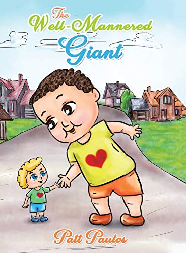 Well-Mannered Giant [Hardcover]