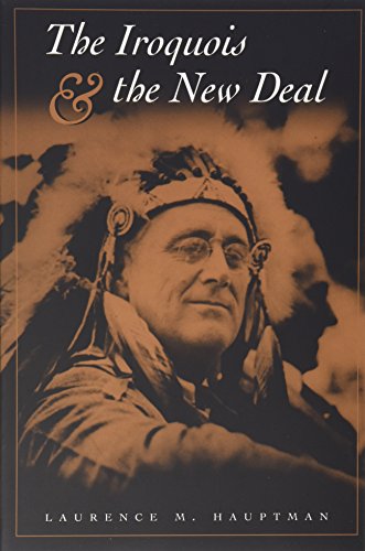 The Iroquois and the New Deal (Iroquois Books