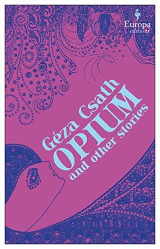 Opium and Other Stories [Paperback]