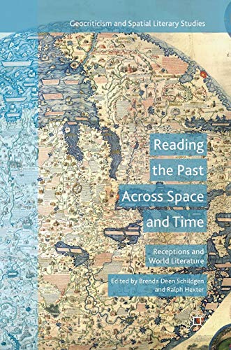 Reading the Past Across Space and Time Receptions and World Literature [Hardcover]