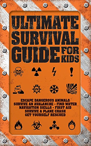 Ultimate Survival Guide For Kids [Paperback]