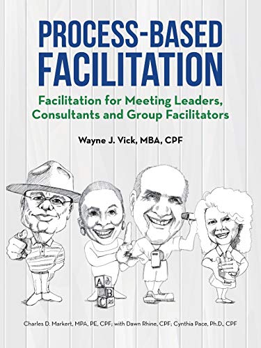 Process-Based Facilitation Facilitation For Meeting Leaders, Consultants And Gr [Paperback]