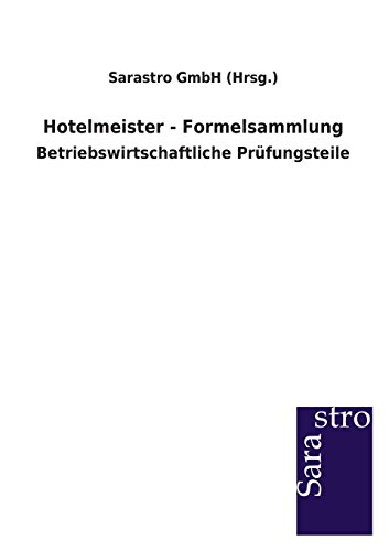 Hotelmeister - Formelsammlung (german Edition) [Paperback]