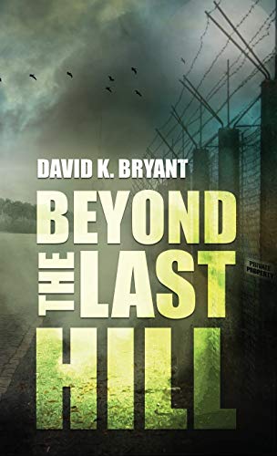 Beyond The Last Hill [Paperback]