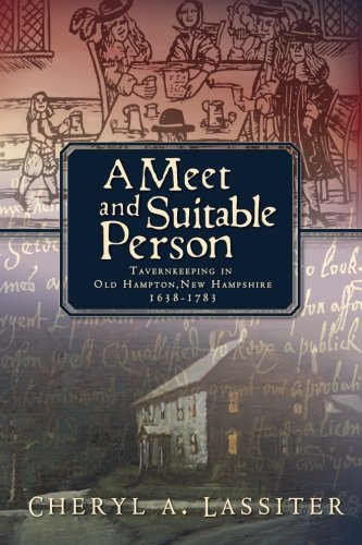 Meet and Suitable Person  Tavernkeeping in Old Hampton, Ne Hampshire 1638-1783 [Paperback]