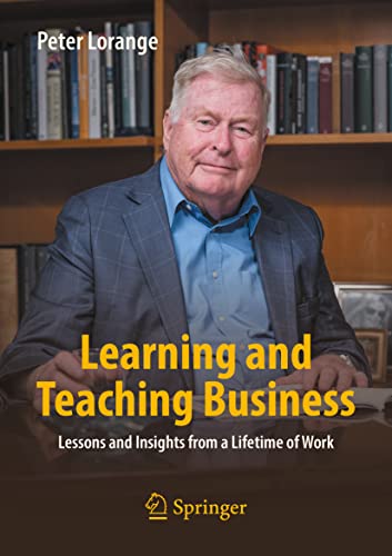 Learning and Teaching Business: Lessons and Insights from a Lifetime of Work [Paperback]