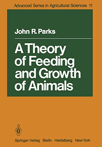 A Theory of Feeding and Growth of Animals [Paperback]