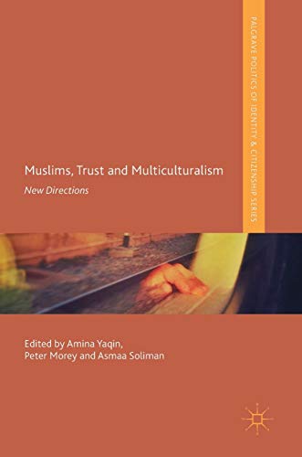 Muslims, Trust and Multiculturalism Ne Directions [Hardcover]