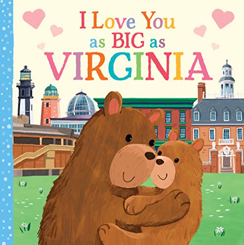 I Love You as Big as Virginia [Board book]