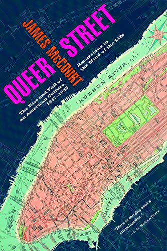 Queer Street: Rise and Fall of an American Culture, 1947-1985 [Paperback]