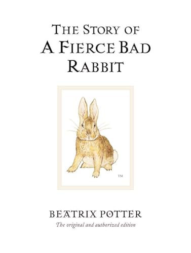 The Story of a Fierce Bad Rabbit [Hardcover]