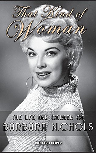 That Kind Of Woman The Life And Career Of Barbara Nichols (hardback) [Hardcover]