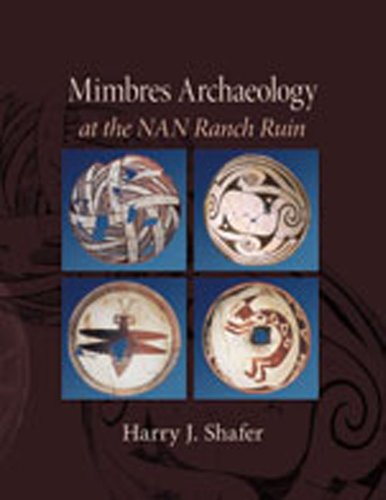 Mimbres Archaeology At The Nan Ranch Ruin [Paperback]