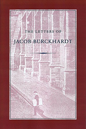 Letters Of Jacob Burckhardt, The [Paperback]