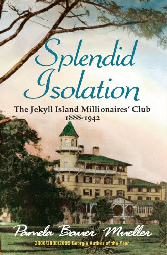 Splendid Isolation: The Jekyll Island Million