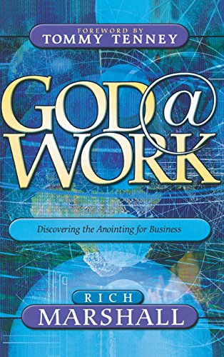 God at Work  Discovering the Anointing for Business [Hardcover]