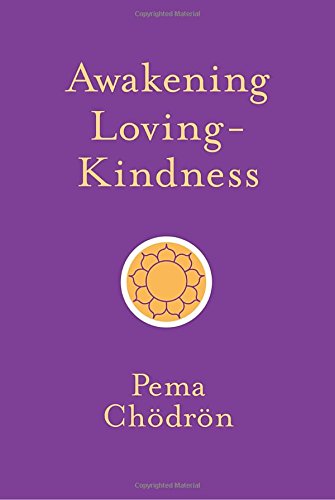 Awakening Loving-Kindness [Paperback]