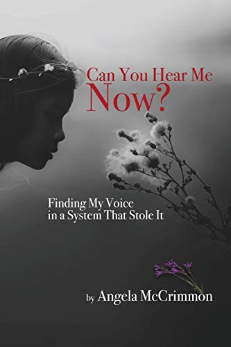 Can You Hear Me No Finding My Voice In A System That Stole It [Paperback]