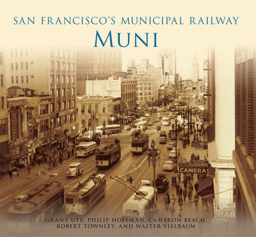 San Francisco's Municipal Railway:: Muni [Pap