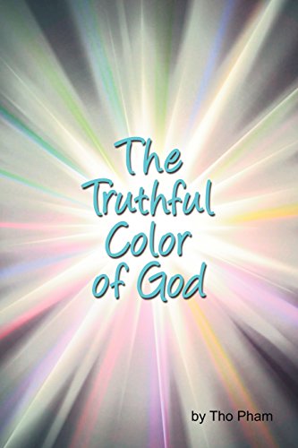 The Truthful Color Of God [Paperback]