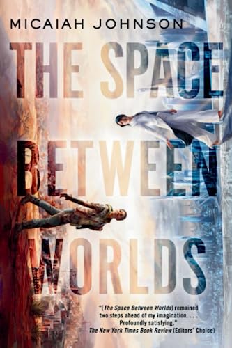 The Space Between Worlds [Paperback]